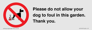 Please do not allow your dog to foul in this garden. Thank you.